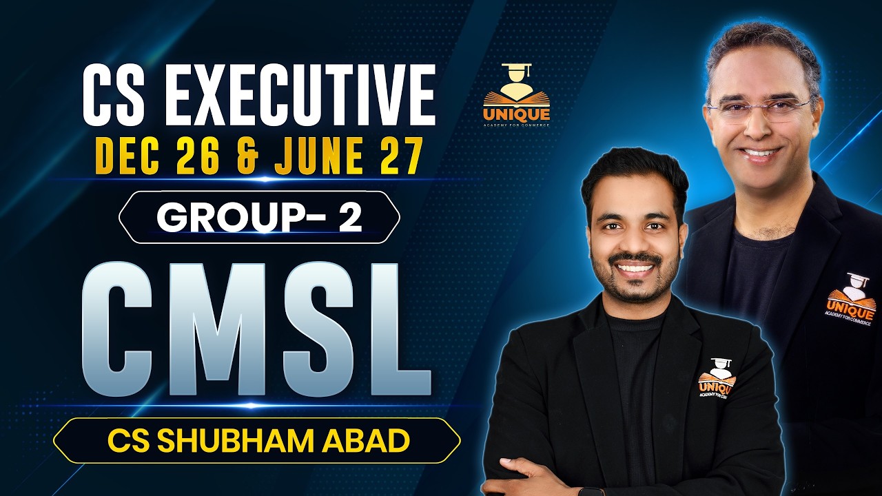 CMSL ONLINE LEC 1 CS EXECUTIVE | DEC 26 & JUNE 27 | CS SHUBHAM ABAD