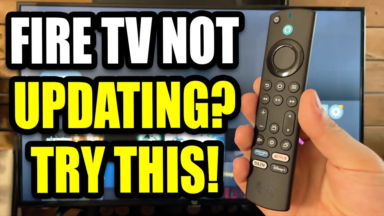 Amazon Fire TV: How Fix TV Not Updating (Stuck, Frozen, or Not Working At All)