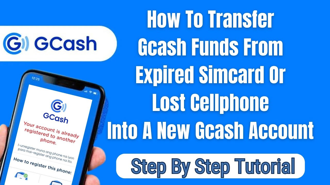 How To Transfer Gcash Funds From Expired SIM Card or Lost Phone Into A New Gcash Account