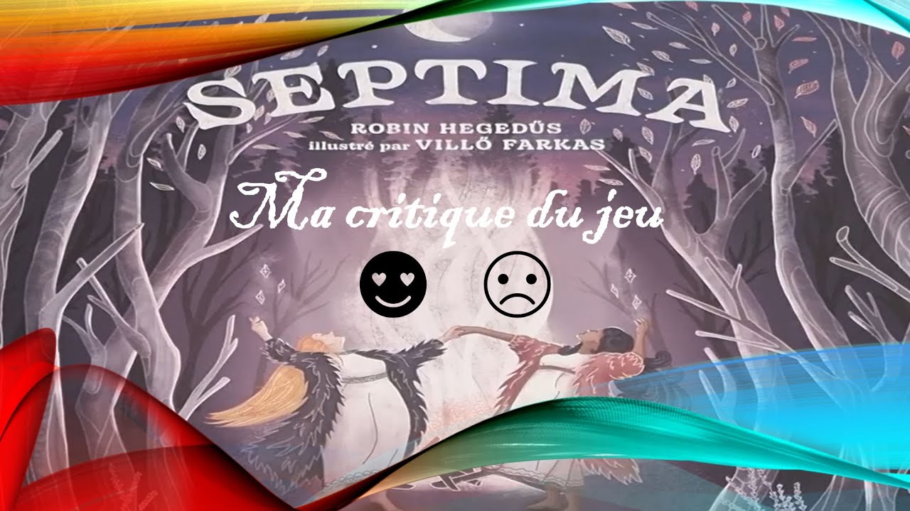 Ma critique de Septima