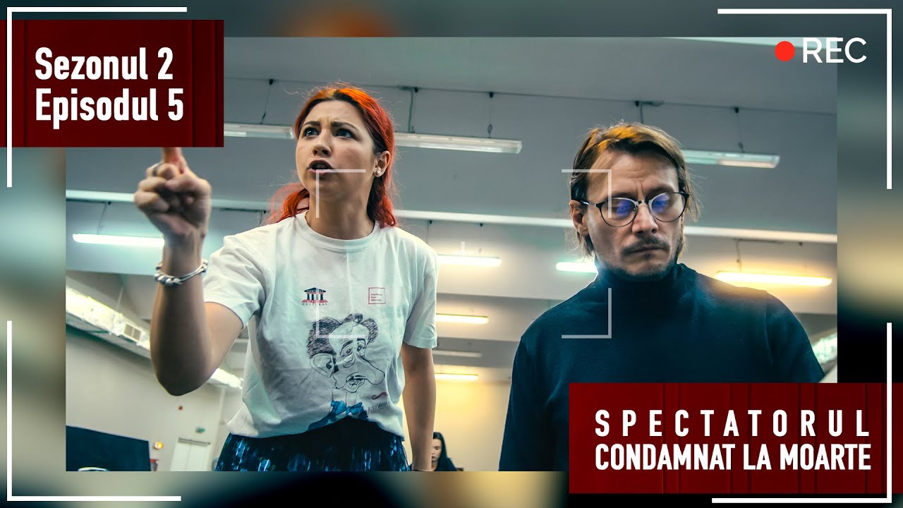 Teatrul Tudor Vianu - Sezonul 2 - Episodul 5 | Spectatorul condamnat la moarte - Partea 1 |