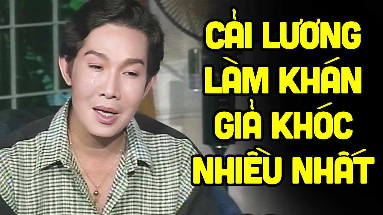 Cải Lương Làm Cho Người Xem Khóc Nhiều Nhất Của Vũ Linh - Cải Lương Xưa Vũ Linh Hay Nhất