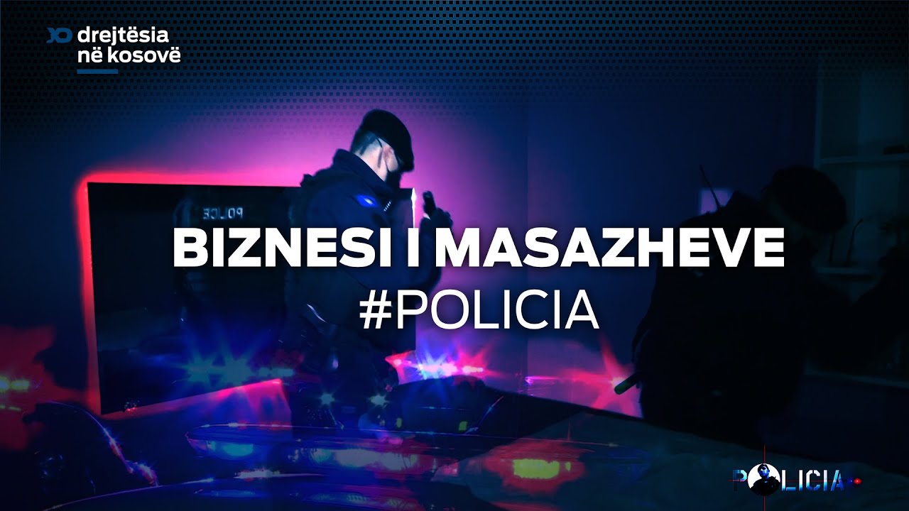 Policia e Kosoves: Bizneset e Masazheve