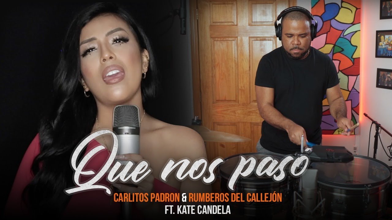 Qué Nos Pasó - Rumberos Del Callejón Ft. Kate Candela y Diego Galé