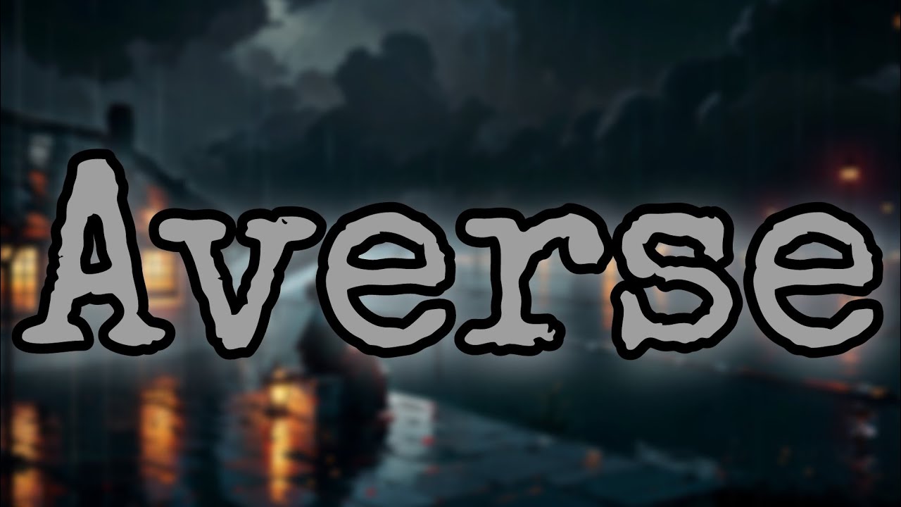 Averse - Luv Resval (Paroles/Lyrics)