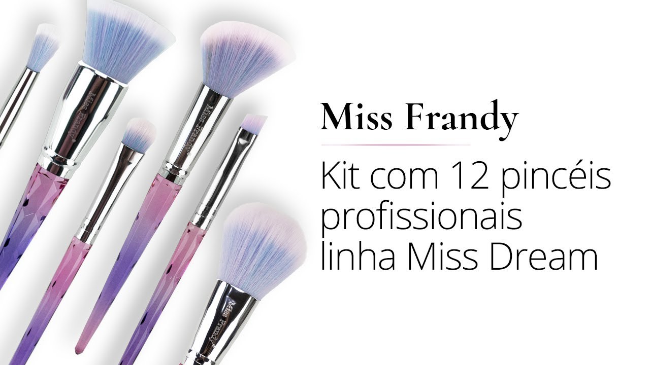 #MinutoMaquiADORO Kit com 12 Pincéis Profissionais Linha Miss Dream - Miss Frandy by Cool Marina