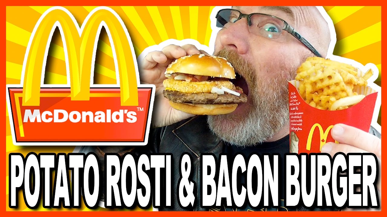 McDonald's Potato Rosti & Bacon Burger with Waffle Cut Fries Review