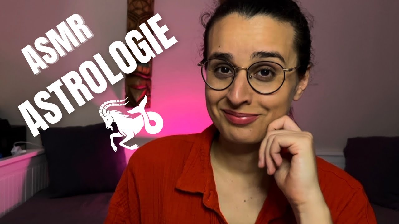 ASMR ASTROLOGIE | Suis-je vraiment CAPRICORNE ? (THÈME ASTRAL) ♑️