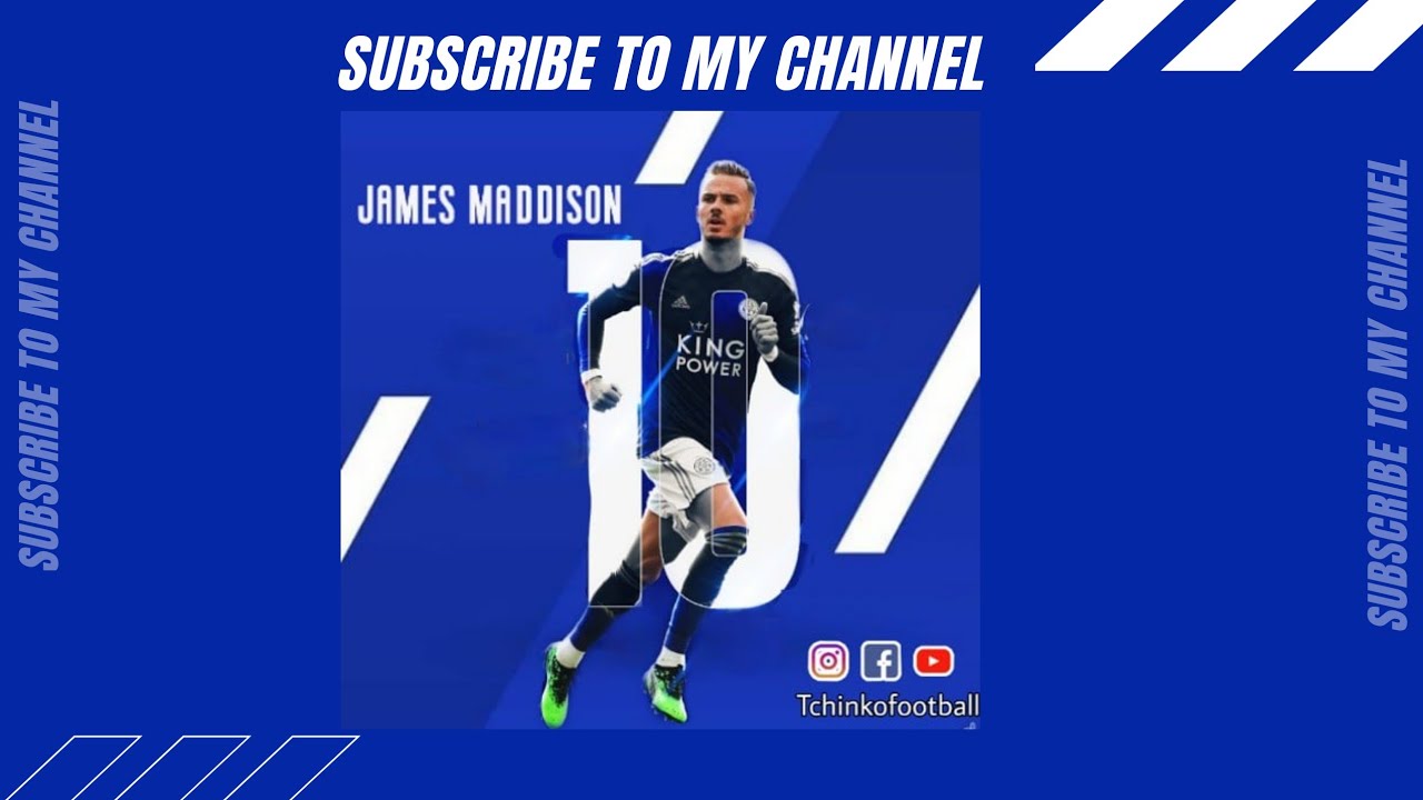 James Maddison 2020  ● The New Beckham ●