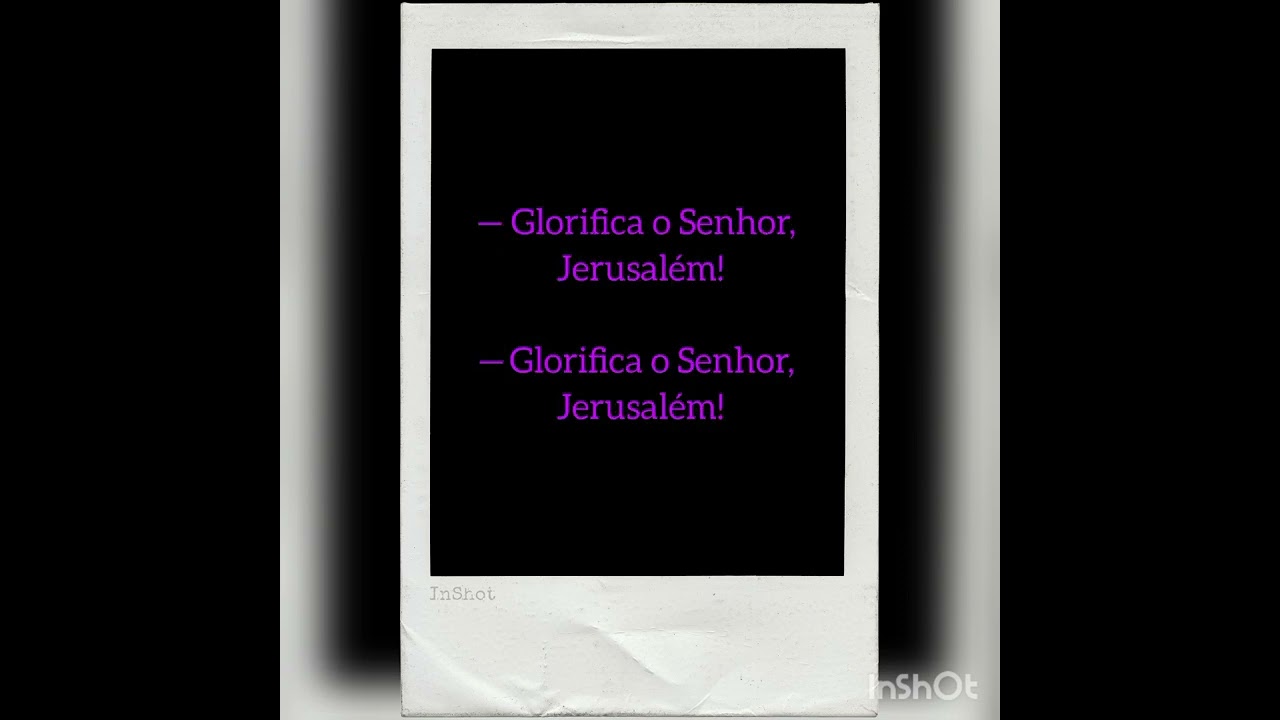 Salmo 147(147B)— Glorifica o Senhor, Jerusalém!