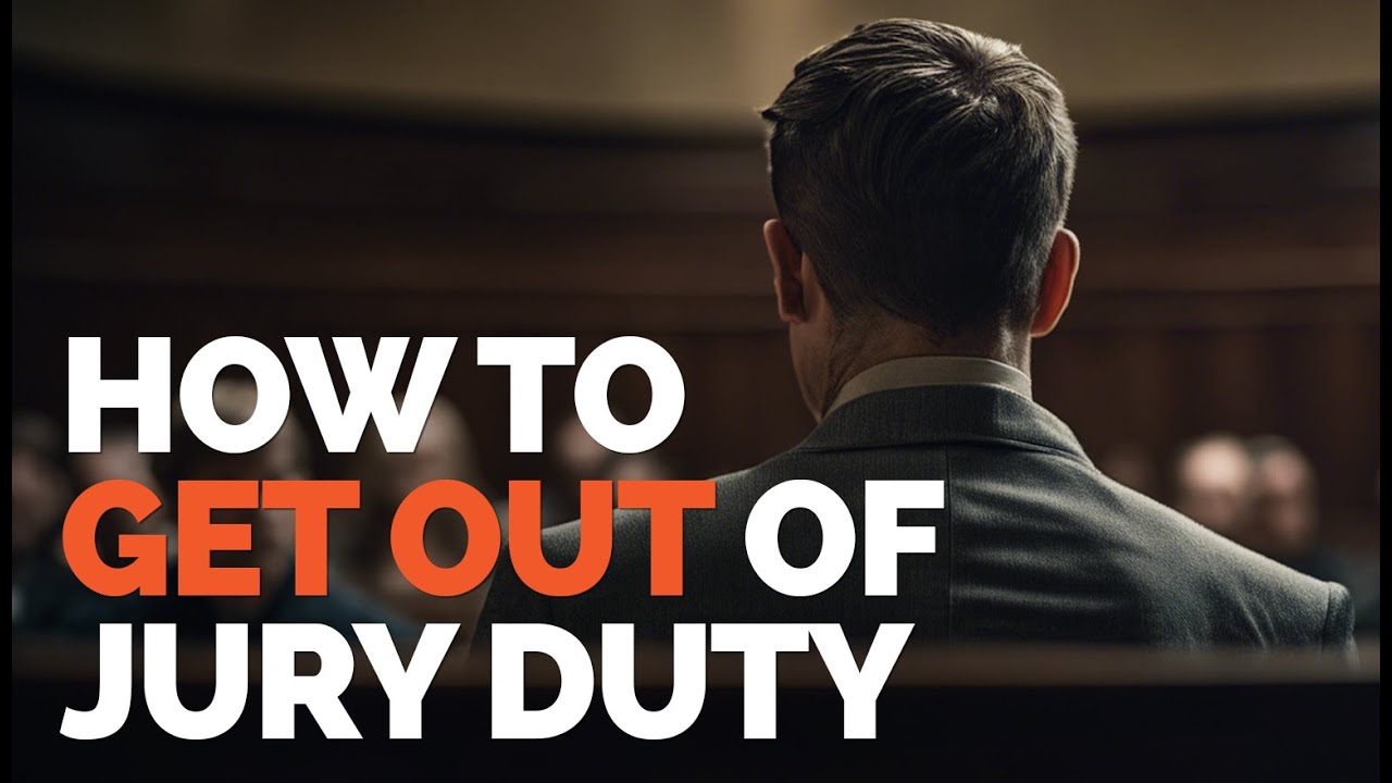 How To Get Out of Jury Duty
