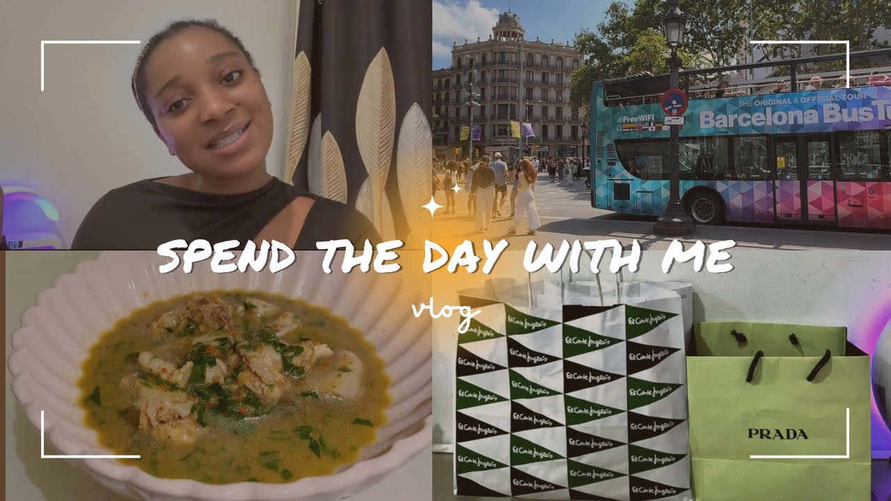 A day in my life as a Nigerian Living in Barcelona