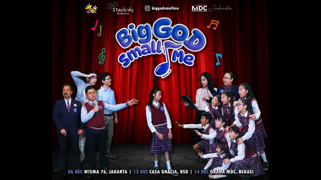 Musikal Big God Small Me