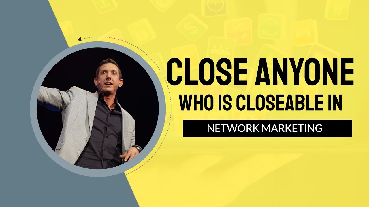 How To Close A Sale In Network Marketing