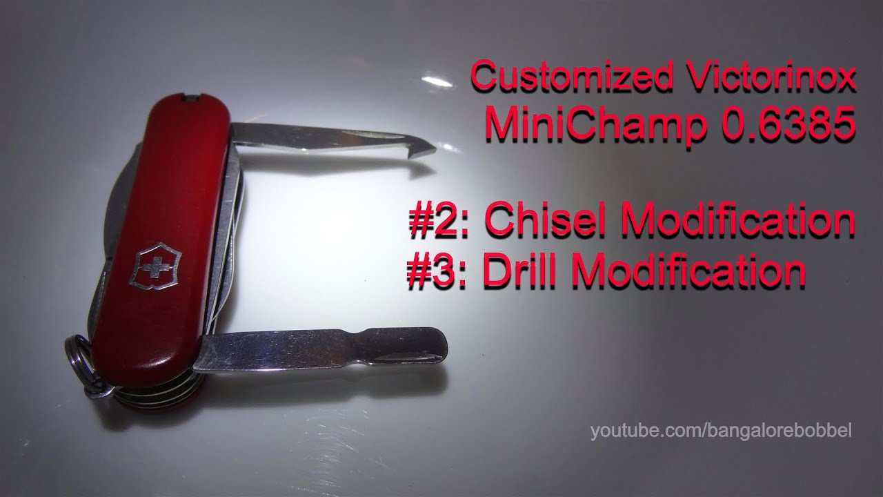 Customizing a Victorinox MiniChamp #2/#3: Chisel and Drill Mod