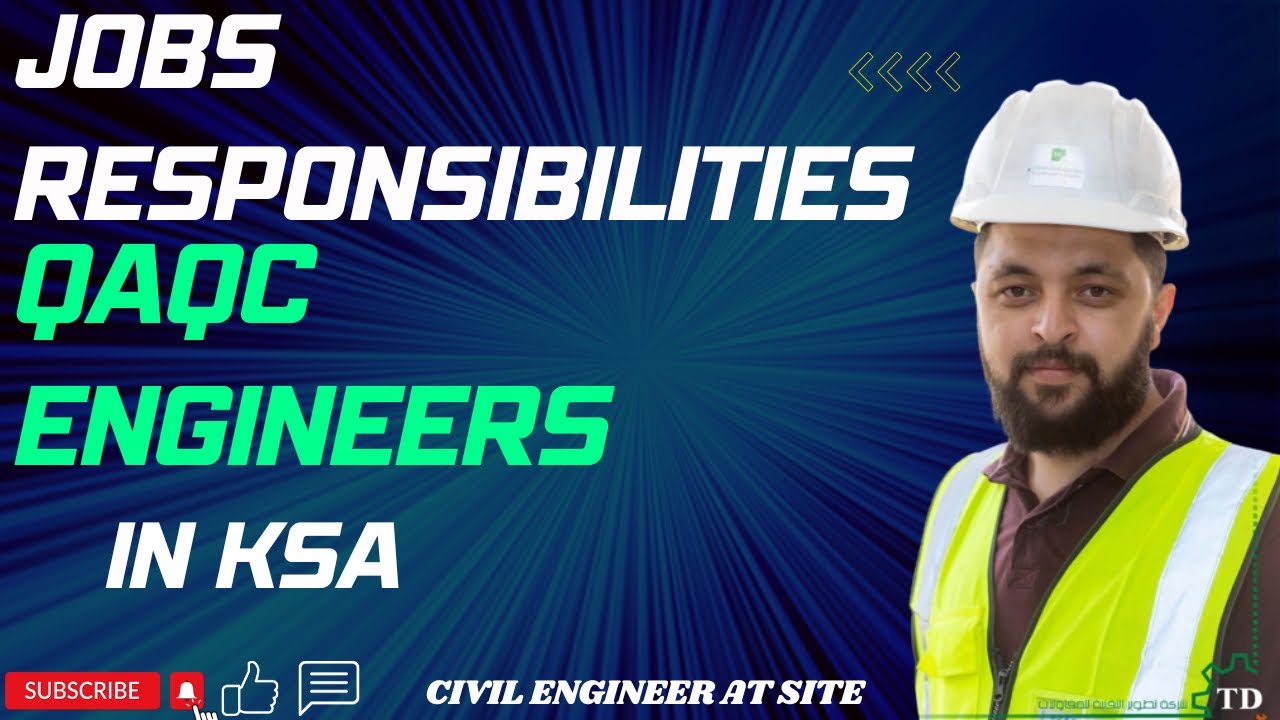 Responsibilities And Duties of A QAQC Engineer in Saudi Arabia.| Civil Engineer At Site.