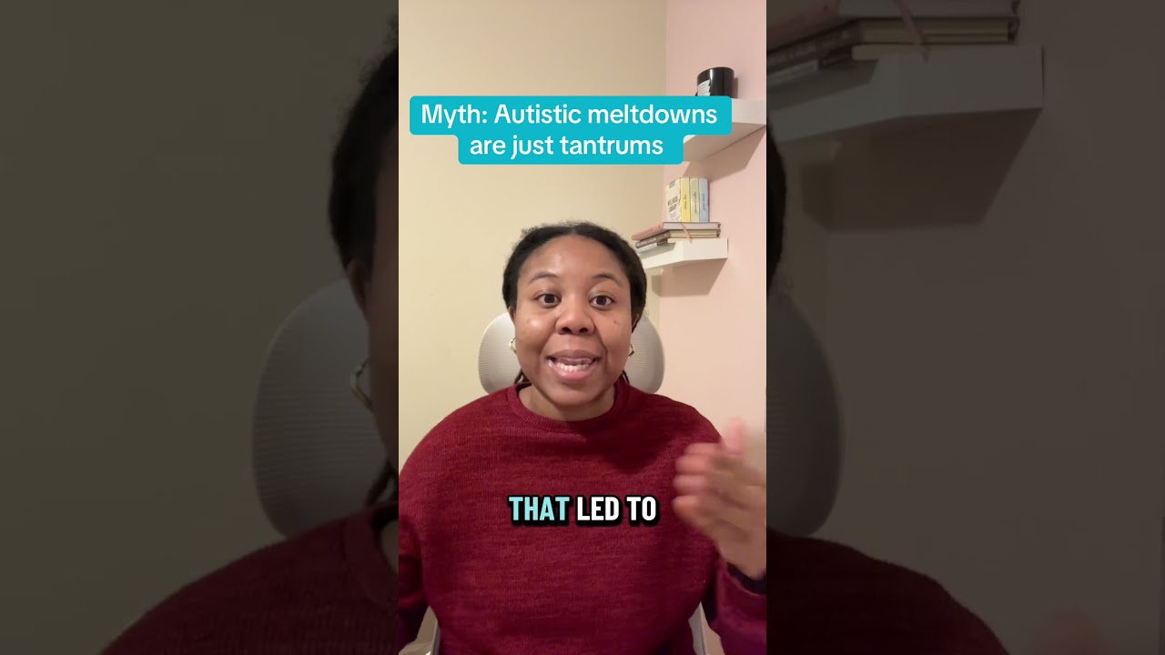 Myth: Autistic meltdowns are just tantrums. 