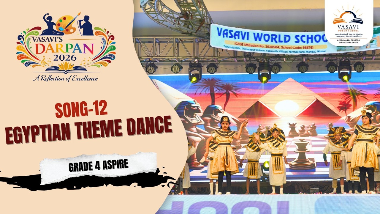 #Darpan2026 #Egyptian Theme Dance #vasaviworldschool
