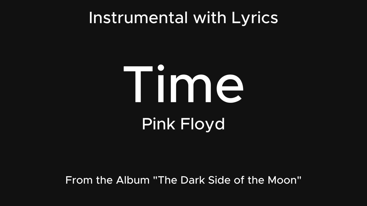 Time - Pink Floyd Instrumental with Lyrics(中文字幕)