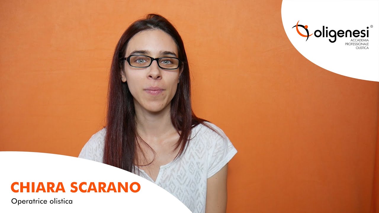 Chiara Scarano - Operatrice Olistica | Oligenesi