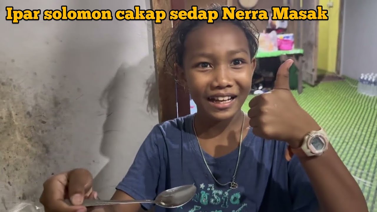 Masak Ditemani Ipar Solomon / Pandai Ya Bejaku Iban