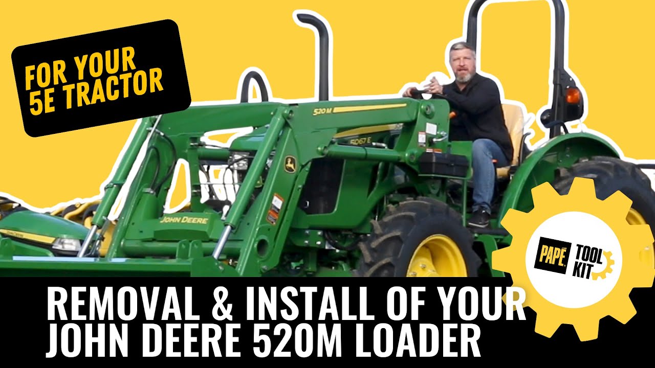 Removal & Install Of Your John Deere 520M Loader