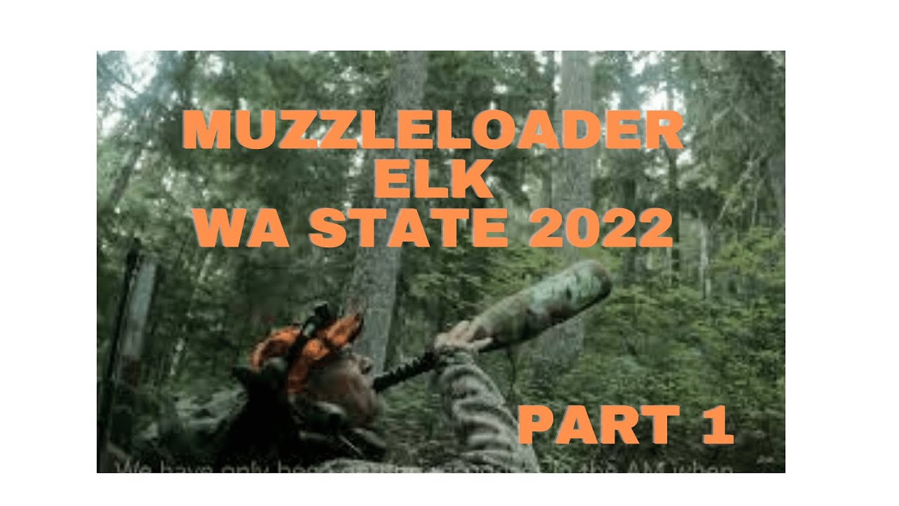Early Season Muzzleloader Elk in WA: Part 1 | FATBIKEHUNTER | 2022