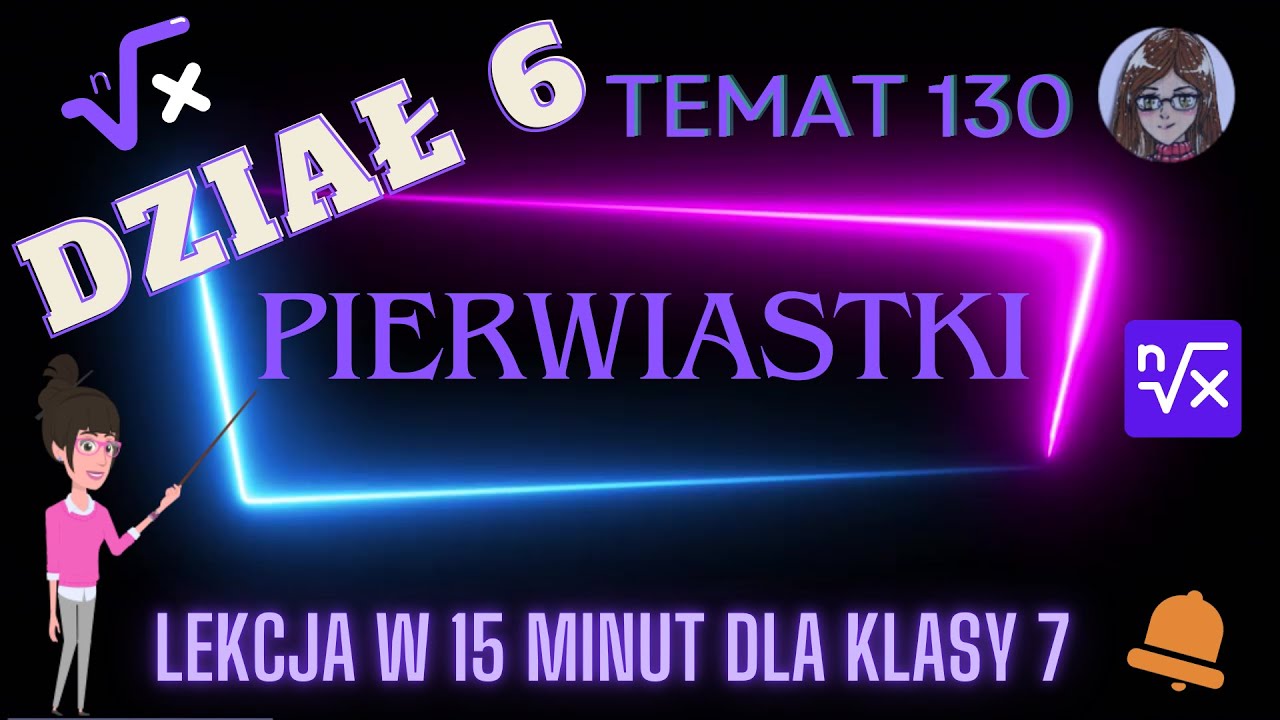 KLASA 7 TEMAT 130 Pierwiastki część 1 #gwo