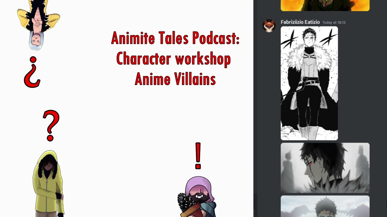 Animite Tales Podcast: Character workshop  Anime Villains