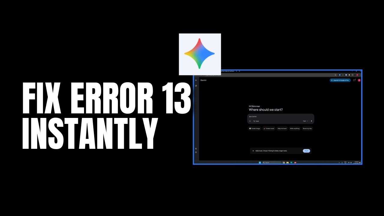 How To Fix Gemini Error 13 2026 | Google Gemini Error 13 Fix