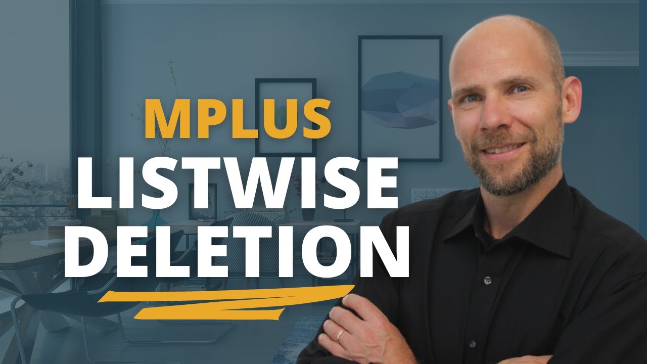 Listwise Deletion in Mplus