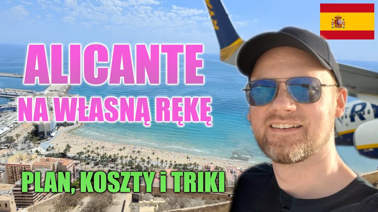 Tanie Wakacje Alicante (Hiszpania) 2025–Zdradzamy Plan, Koszt Samolotu, Wynajmu Auta i Sprytne Triki