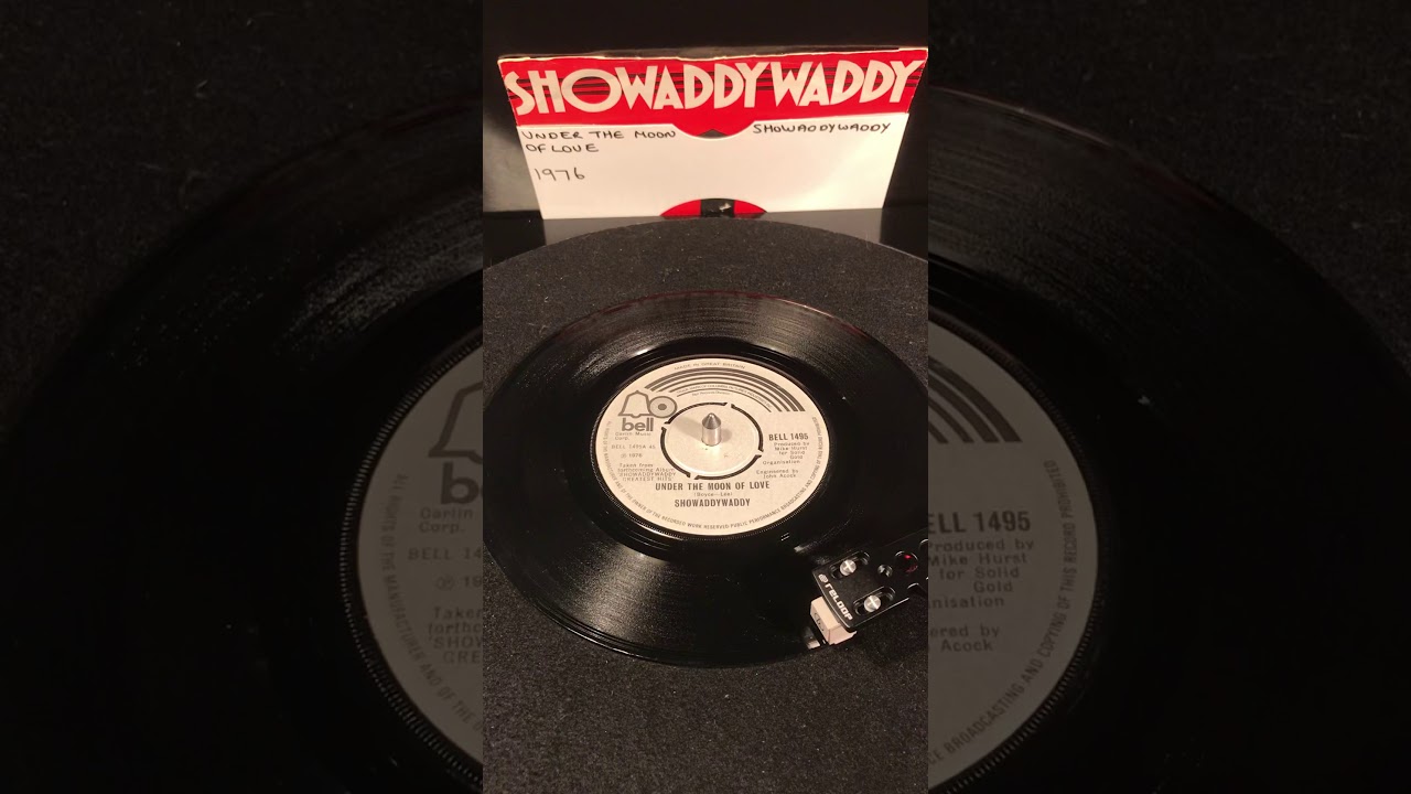Showaddywaddy- Under The Moon Of Love ( Vinyl 45 ) From 1976.