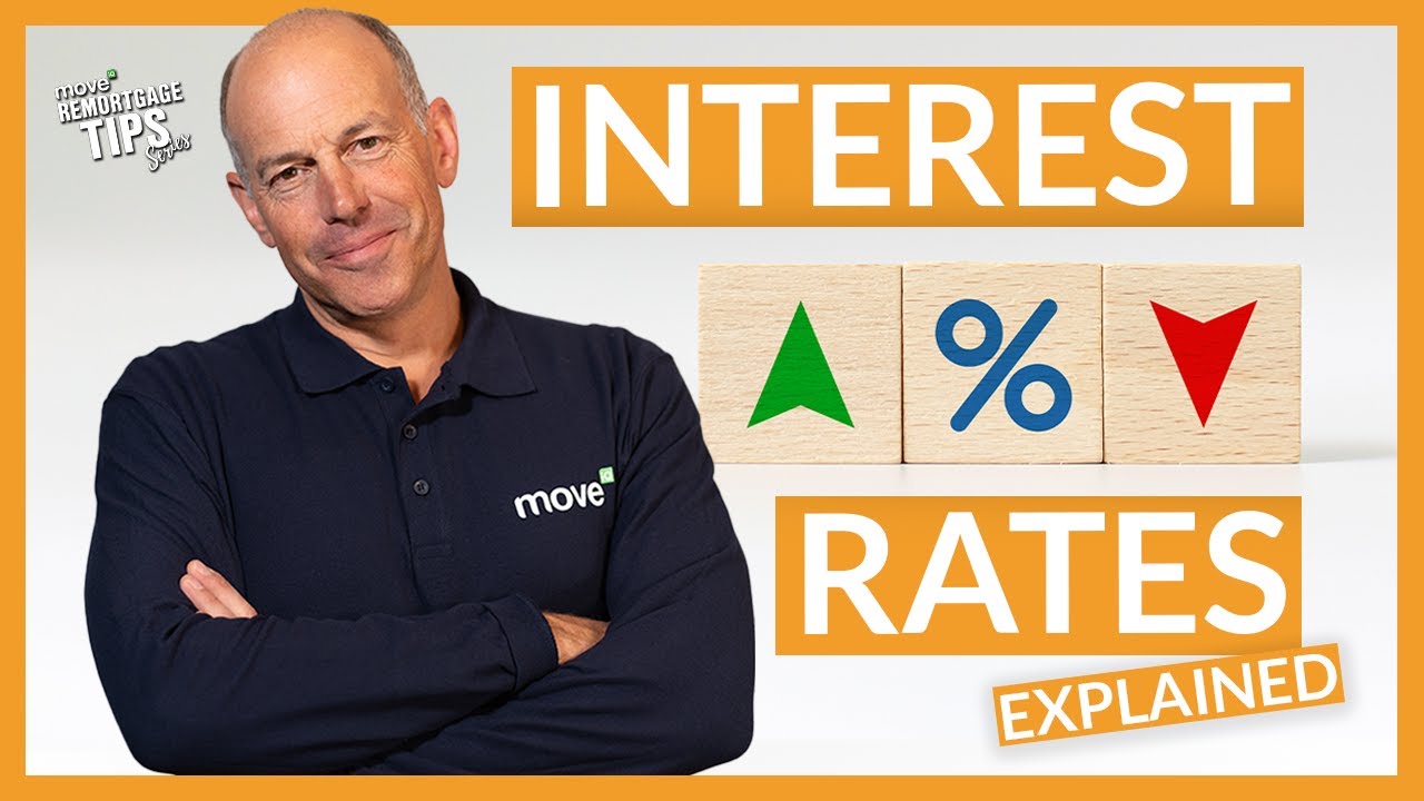 Interest Rates Explained | Remortgage Tips