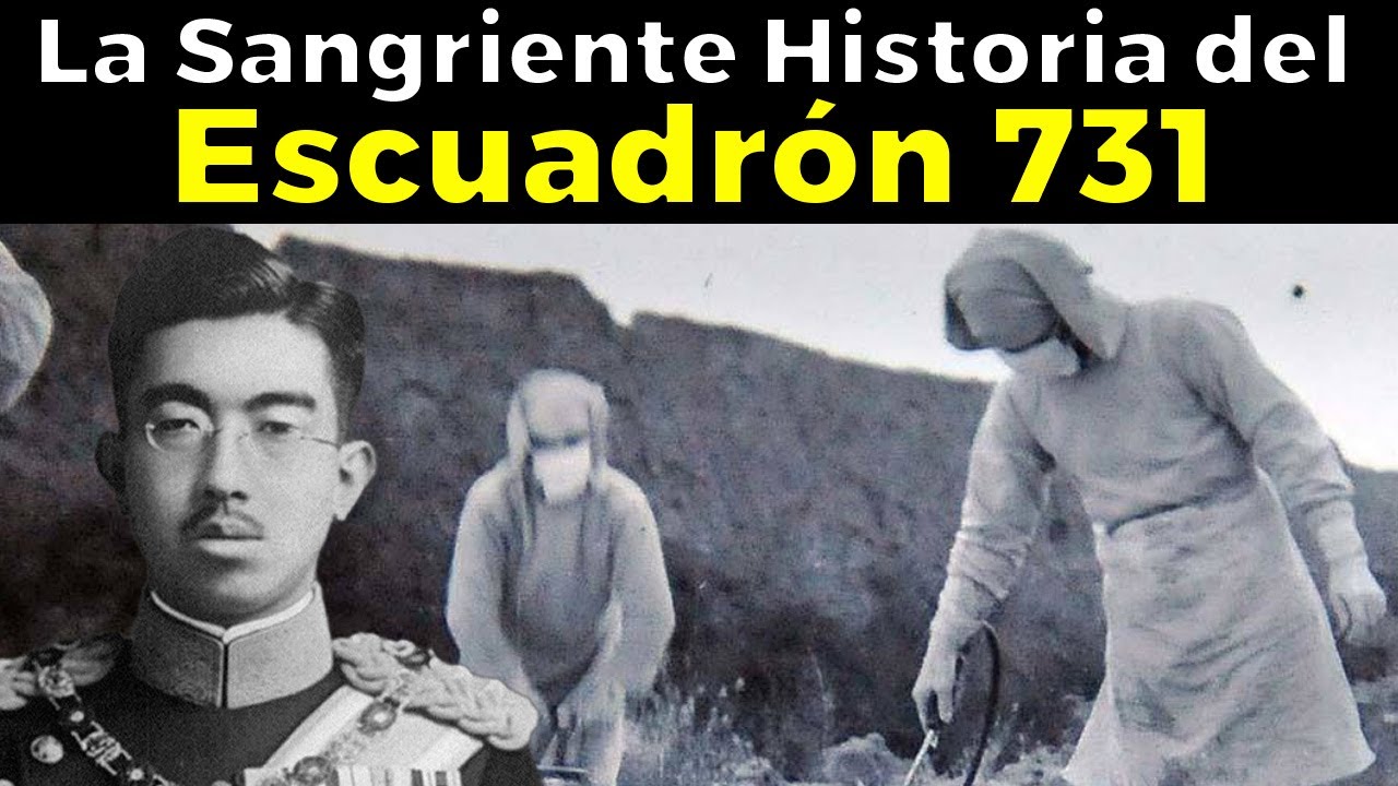 La escalofriante historia de c&oacute;mo naci&oacute; el Escuadr&oacute;n 731