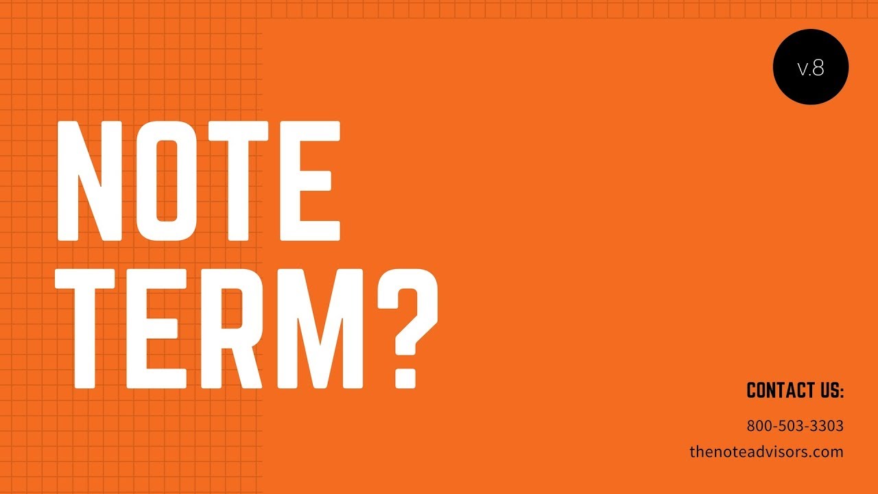 What is the Note Term?