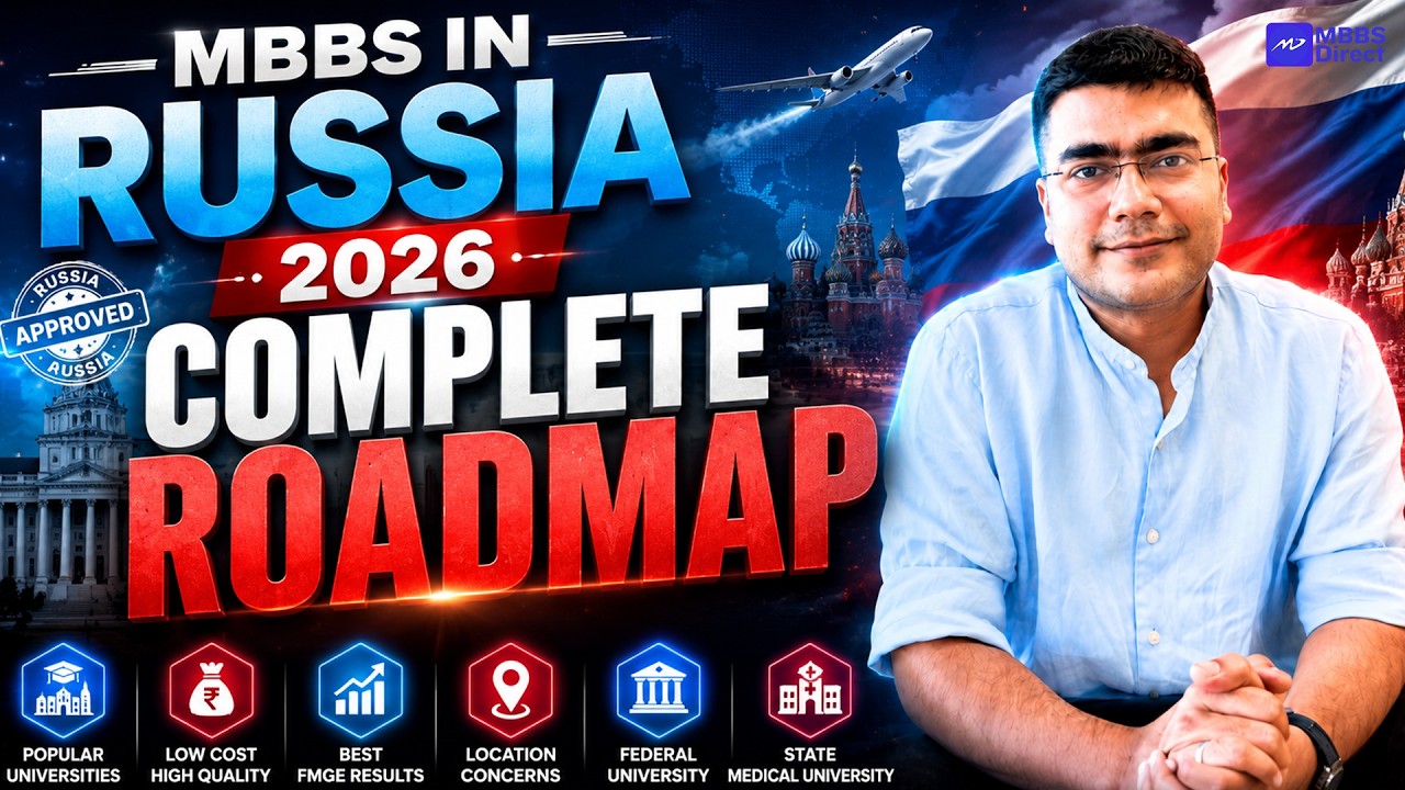 MBBS in Russia 2026 Complete Guide Best Universities, Budget, FMGE