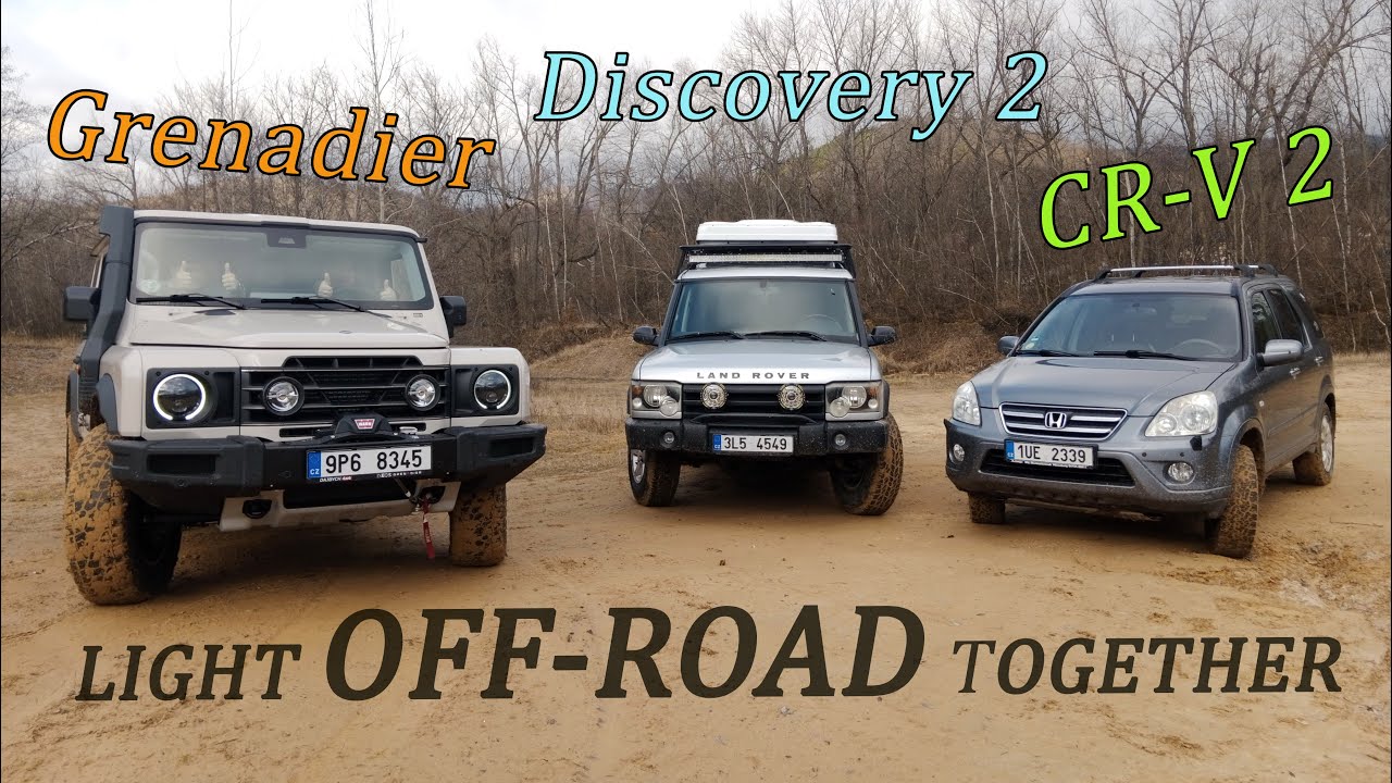 Honda CR-V 2 , Land Rover Discovery 2 and Ineos Grenadier (Light OFF-ROAD together)