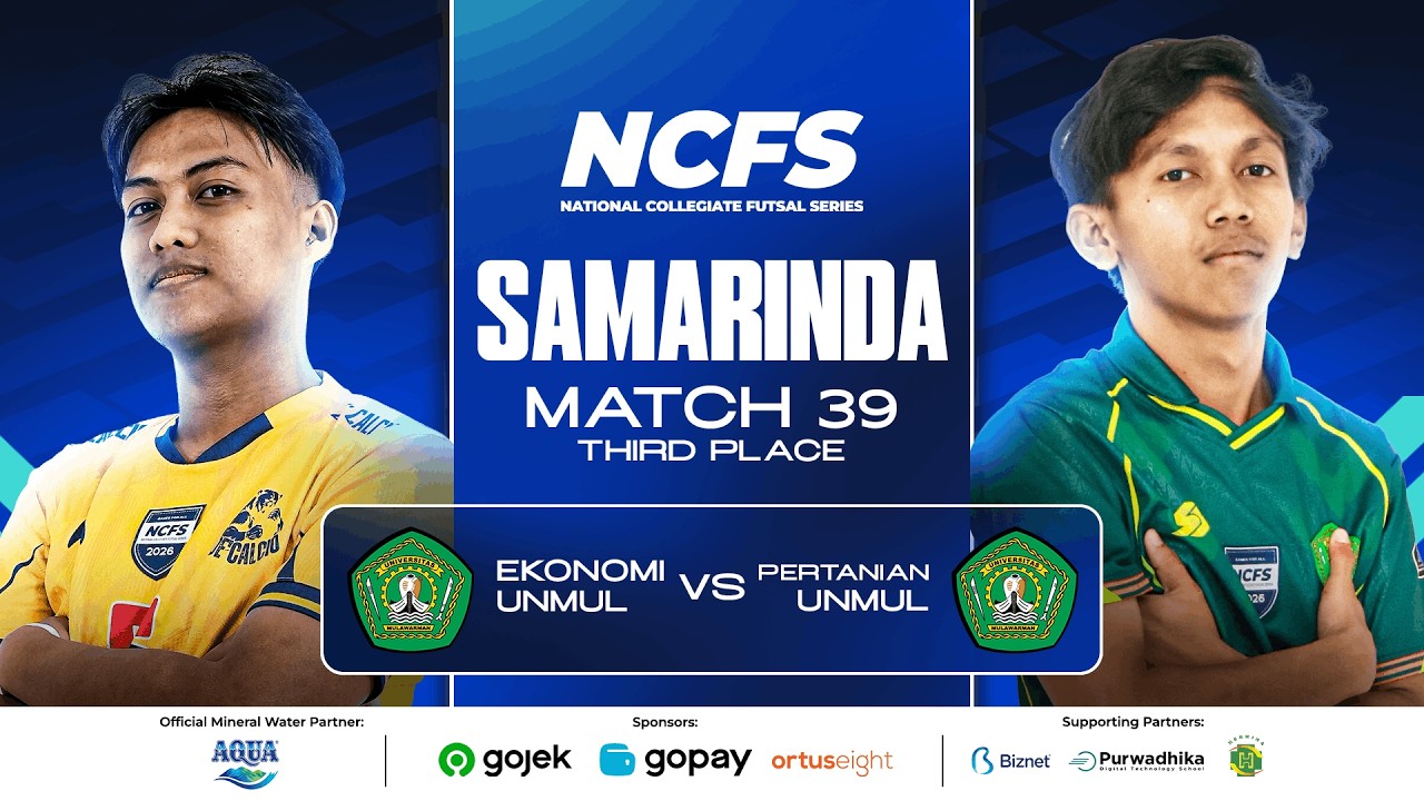 EKONOMI - UNMUL vs PERTANIAN - UNMUL | THIRD PLACE | NCFS SAMARINDA 2026