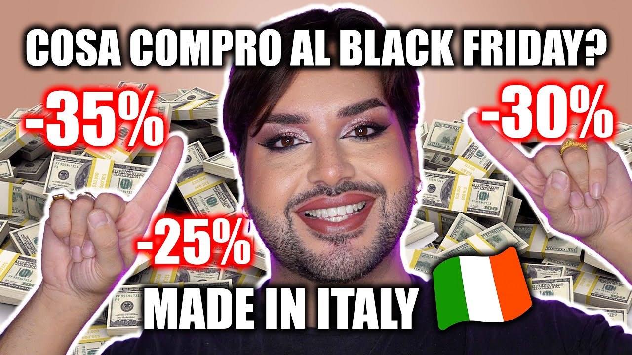 BLACK FRIDAY 22: COSA COMPRARE IL MADE IN 🇮🇹