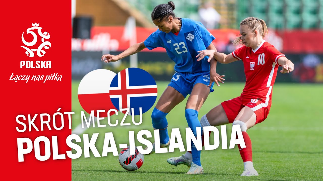 Piłka Kobieca: Skrót meczu 🇵🇱 POLSKA – ISLANDIA 🇮🇸