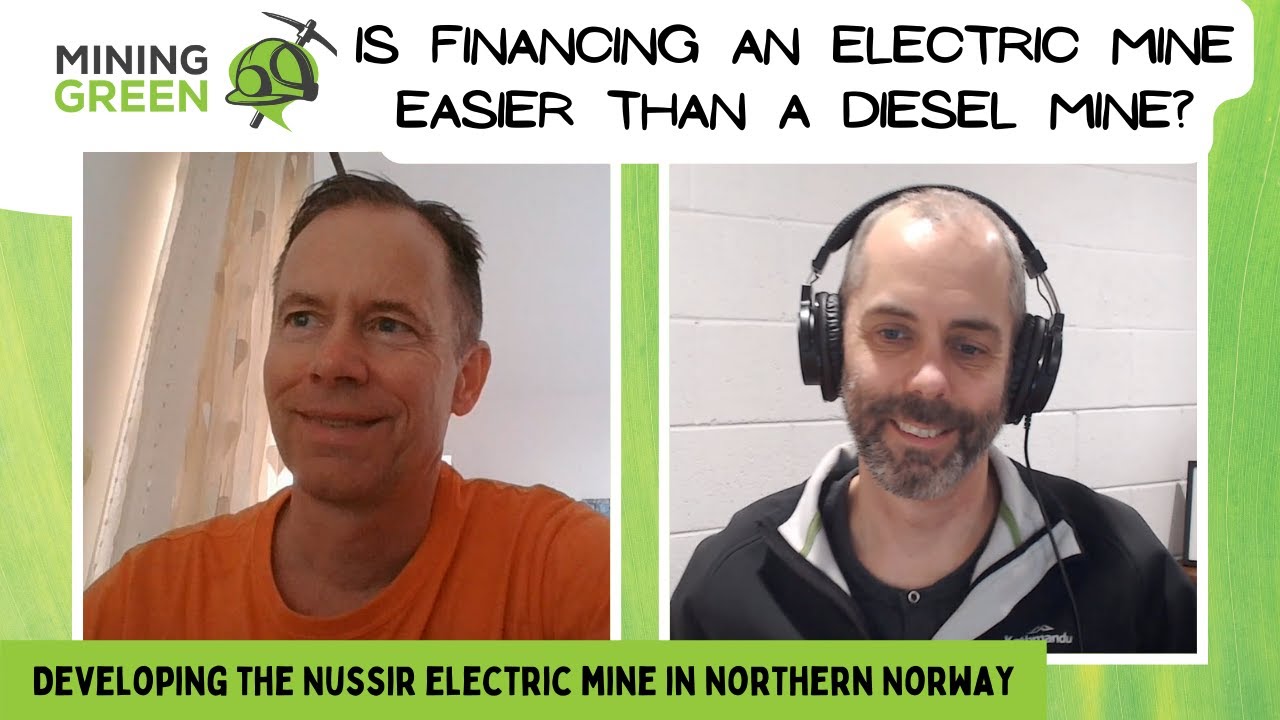 Is financing an electric mine easier than a diesel mine? (&Oslash;ystein Rushfeldt - Nussir ASA)