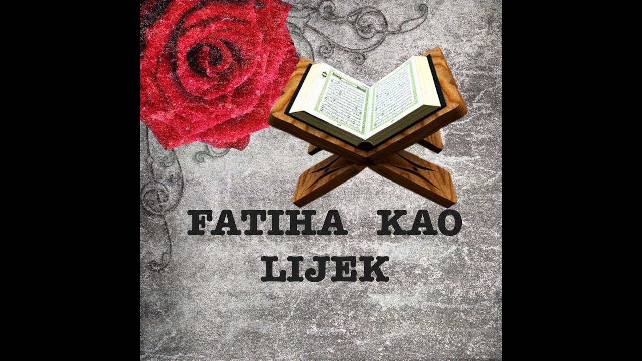 FATIHA  - LIJEK  ZA   SVE  BOLESTI  by Ismet Isaa Jasarevic