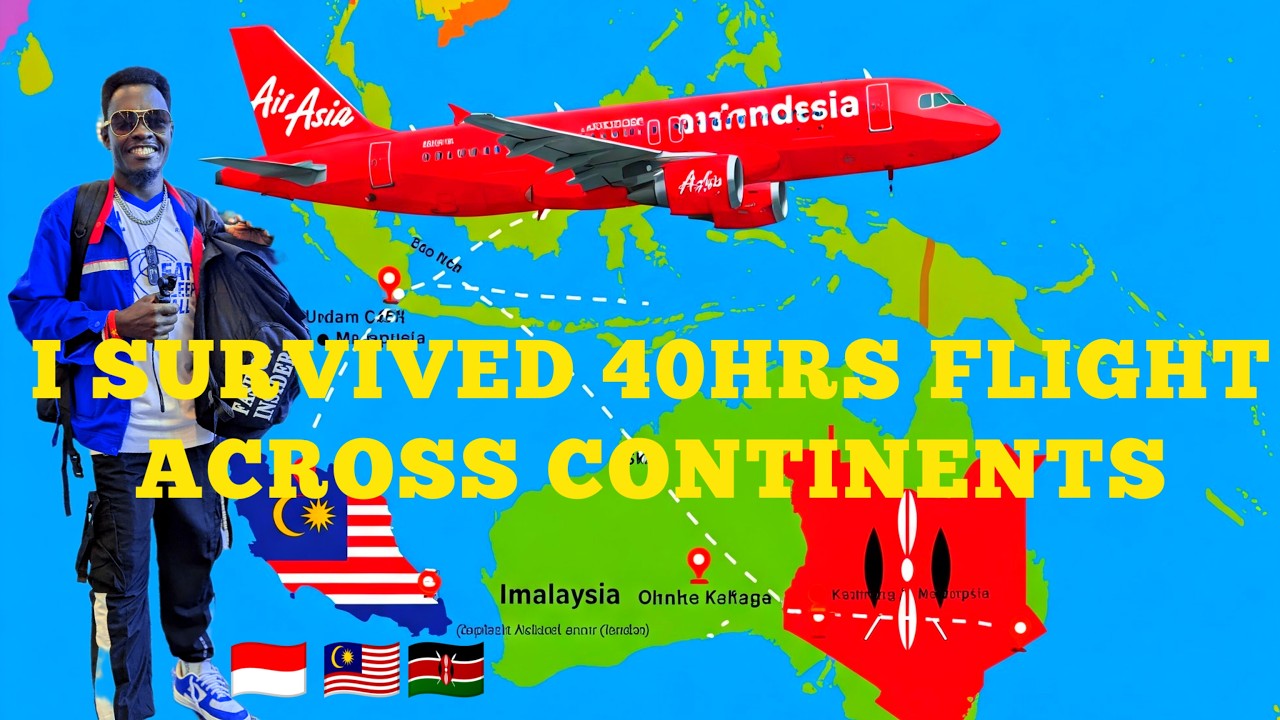 SURVIVING 40-HOURS TRIP ACROSS CONTINENTS ASIA TO AFRICA 🇮🇩 🇲🇾🇰🇪