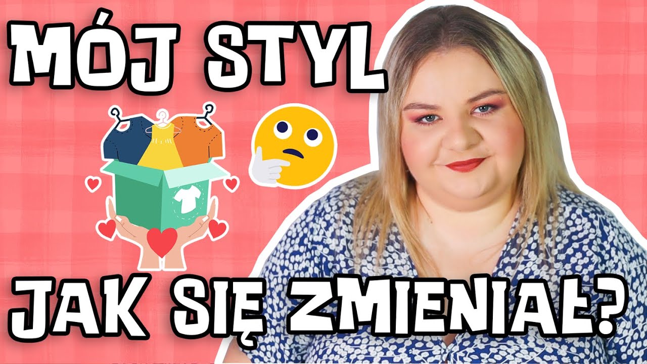 👗👗 JAK ZMIENIAŁ SIĘ MÓJ STYL? MADZIOF