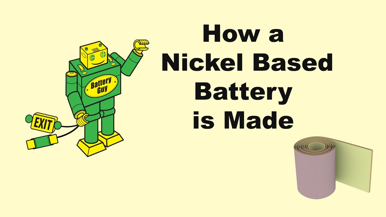 How Nickel Based Batteries are made