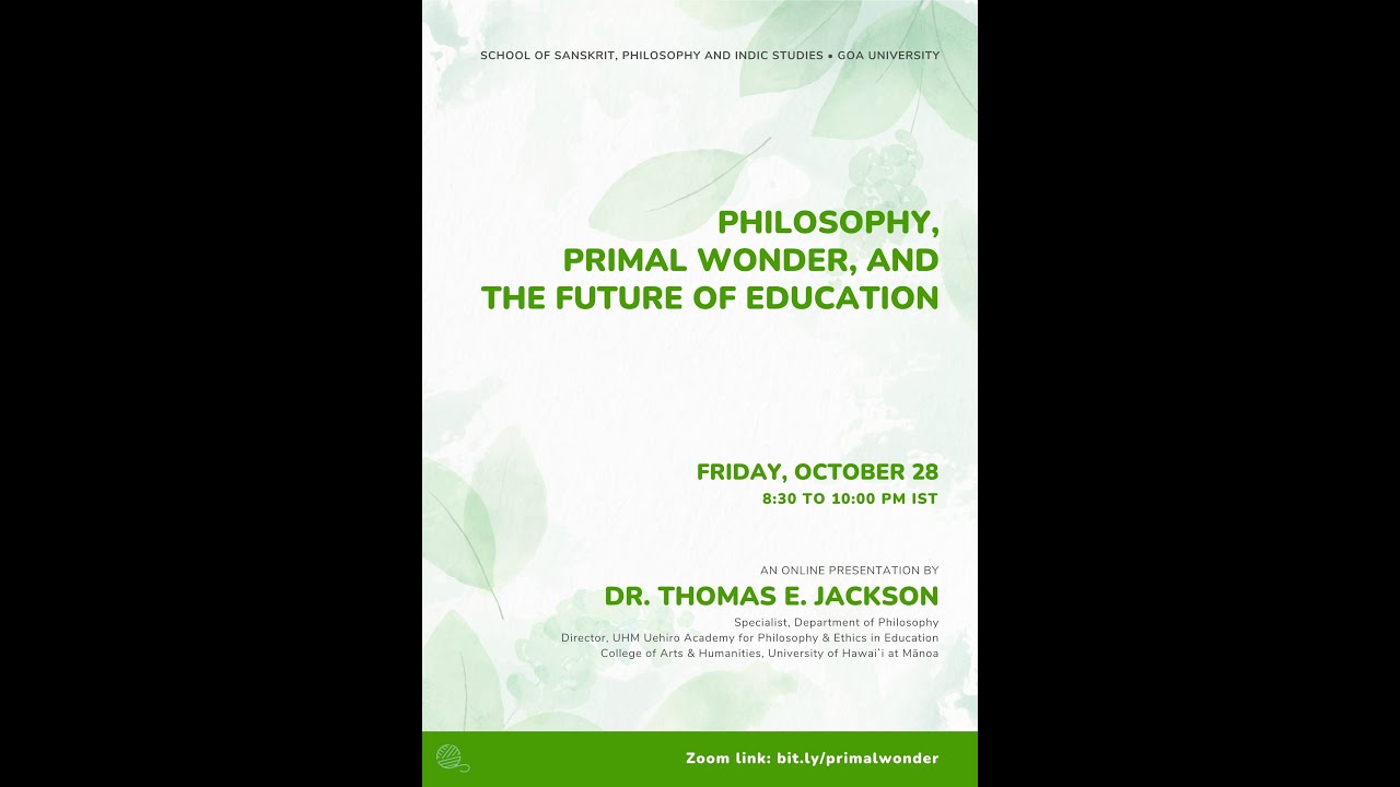 Philosophy, Primal Wonder, and the Future of Education | Dr. Thomas E. Jackson