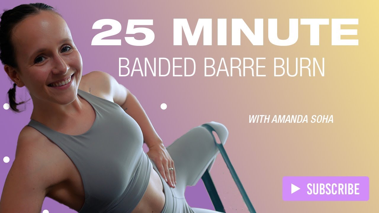25-Minute Banded Barre Burn | Sculpt & Tone at Home!