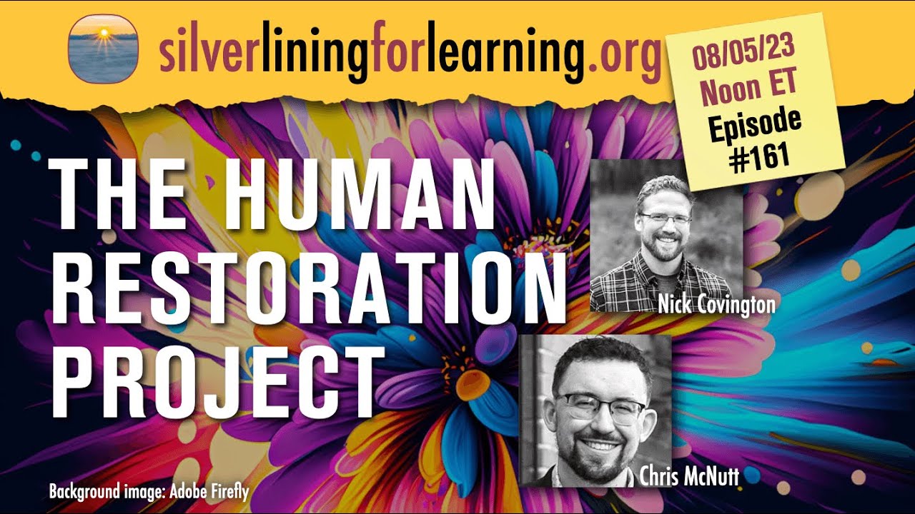 SLL Ep. 161 | The Human Restoration Project with guests Nick Covington and Chris McNutt