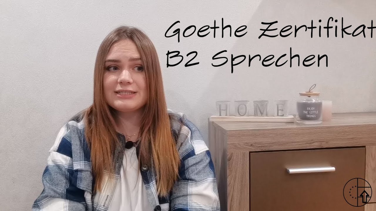 Goethe-Zertifikat B2 - Sprechen: Teil 1 - Beispiel